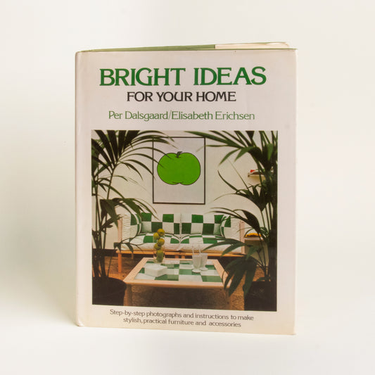 Bright Ideas for Your Home Book