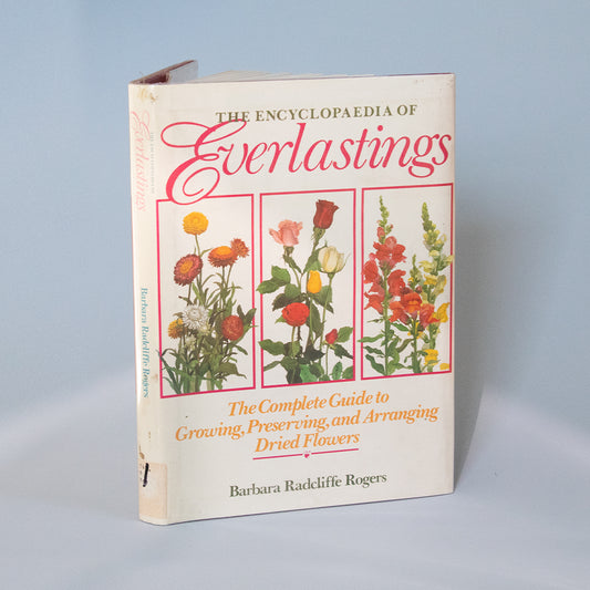 Encyclopedia of Everlastings